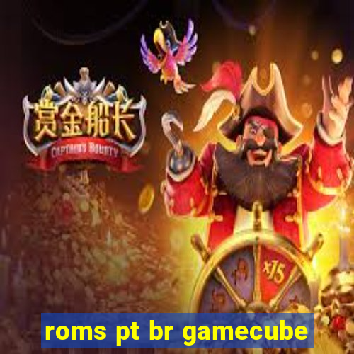 roms pt br gamecube